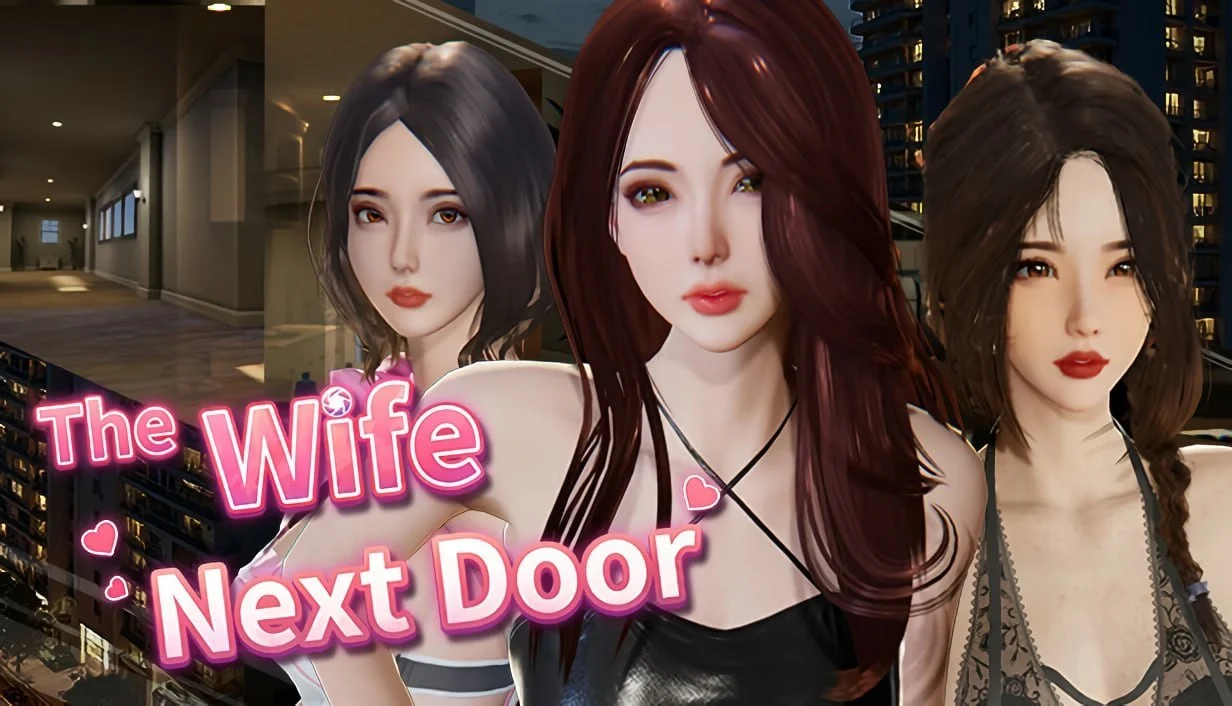 【电脑】隔壁的美艳人妻 The Wife Next Door Ver1.8.14 官中步兵版+DLC+存档【12.92G】-鸢空ACG
