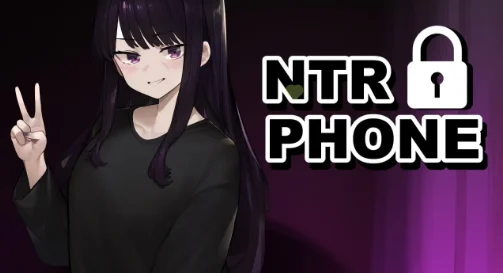 [安卓+电脑]NTR手机/NTR PHONE v0.47.0动态官中步兵 +礼包码+存档[500M]-鸢空ACG